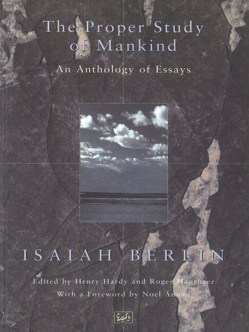 Title details for The Proper Study of Mankind by Isaiah Berlin - Wait list